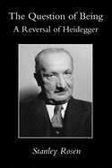 Question of Being: Reversal of Heidegger
