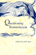 Questioning Romanticism