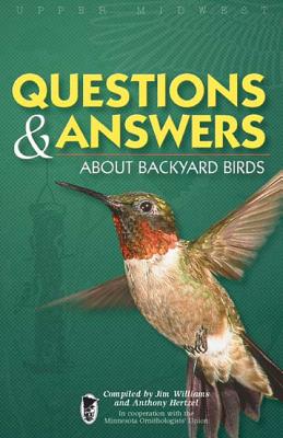 Questions and Answers About Backyard Birds - Williams, Jim; Hertzel, Anthony