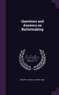 Questions and Answers on Buttermaking