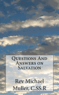 Questions and Answers on Salvation