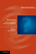 Questions: Formal, Functional and Interactional Perspectives