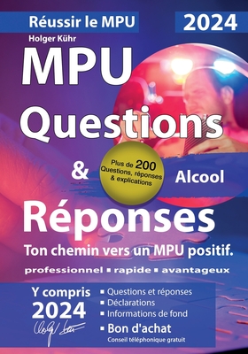 Questions & r?ponses sur le MPU: Ton chemin vers un MPU positif. - K?hr, Holger