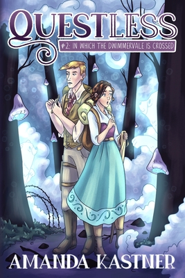 Questless #2 In Which the Dwimmervale is Crossed: An All-Ages Graphic Novel Adventure - Kastner, Amanda