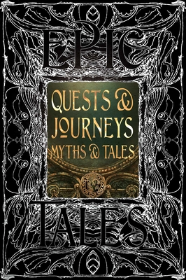 Quests & Journeys Myths & Tales: Epic Tales - Cardin, Matt (Foreword by)