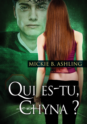 Qui Es-Tu, Chyna ? (Translation) - Ashling, Mickie, and Solo, Anne (Translated by)