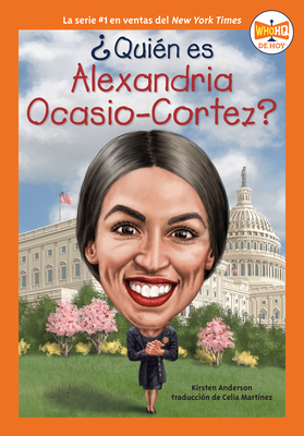 ?Qui?n Es Alexandria Ocasio-Cortez? - Anderson, Kirsten, and Who Hq, and Gutierrez, Manuel (Illustrator)
