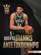 Qui?n Es Giannis Antetokounmpo (Meet Giannis Antetokounmpo): Superestrella de Milwaukee Bucks (Milwaukee Bucks Superstar)