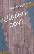 ?Qui?n soy?