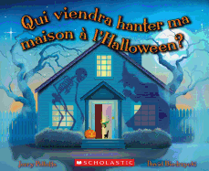 Qui Viendra Hanter Ma Maison ? l'Halloween?