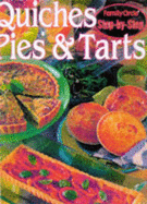 Quiches, Pies and Tarts - Family Circle Editors