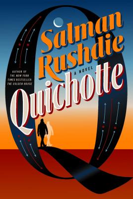 Quichotte - Rushdie, Salman