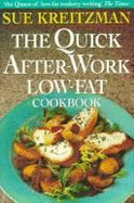 Quick After-work Low-fat Cookbook - Kreitzman, Sue