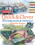 Quick and Clever Watercolour Pencils