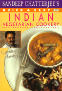 Quick and Easy Indian Vegetarian Cookery