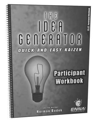 Quick and Easy Kaizen Participant Workbook - Bodek, Norman