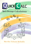 Quick Calc: Med Dosage Calculations
