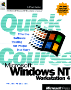 Quick Course in Microsoft Windows NT 4 Workstation - Online Press, Inc, and Online Press Inc