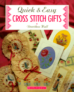 Quick & Easy Cross Stitch Gifts - Hall, Dorothea