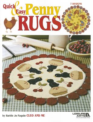 Quick & Easy Penny Rugs - Paquin, Barbie Jo