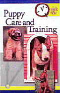 Quick & Easy Puppy Care & Training - The Pet Experts at T F H, and T F H Publications (Creator)