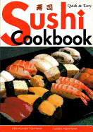 Quick & Easy Sushi Cookbook
