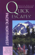 Quick Escapes Pacific Northwest