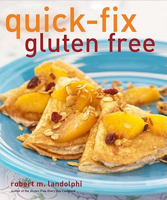 Quick-Fix Gluten Free - Landolphi, Robert