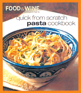 Quick from Scratch Pasta