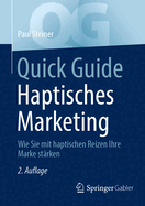 Quick Guide Haptisches Marketing: Wie Sie mit haptischen Reizen Ihre Marke starken