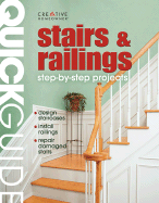 Quick Guide: Stairs & Railings: Step-By-Step Construction Methods
