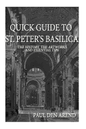 Quick Guide to St. Peter's Basilica: The History, the Artworks and Essential Tips