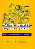 Quick Guides to Inclusion: Ideas for Educating Students with Disabilit