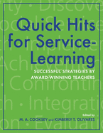 Quick Hits for Service-Learning: Successful Strategies by Award-Winning Teachers