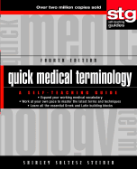 Quick Medical Terminology: A Self-Teaching Guide