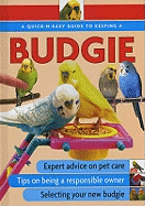 Quick N Easy Guide to Keeping a Budgie?************