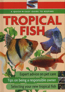 Quick-N-Easy Guide to Keeping Tropical Fish - McDowall, Ann (Editor)