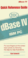 Quick Ref GD dBASE IV IBM PC