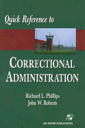 Quick Reference to Correctional Administration
