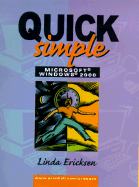 Quick, Simple Microsoft Windows 2000