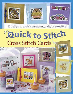 Quick to Stitch Cross Stitch Cards - Cook, Sue