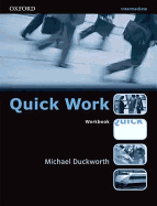 Quick Work: A Short Course in Business English