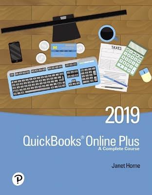 QuickBooks Online Plus: A Complete Course 2019 - Horne, Janet