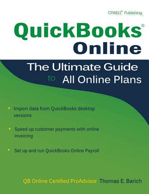 QuickBooks Online: The Ultimate Guide to All Online Plans - Barich, Thomas E