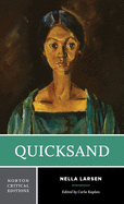 Quicksand: A Norton Critical Edition