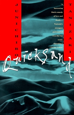 Quicksand - Tanizaki, Junichiro