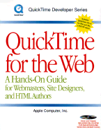 QuickTime for the Web: A Hands-On Guide