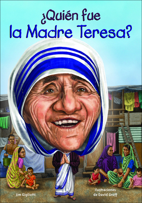 Quien Fue La Madre Teresa? - Cambridge Brickhouse, and Gigliotti, Jim, and Groff, David