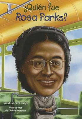 Quien Fue Rosa Parks? - McDonough, Yona Zeldis, and Marchesi, Stephen, and Noriega, Eduardo