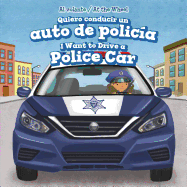 Quiero Conducir Un Auto de Polica / I Want to Drive a Police Car